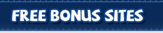 Free Bonus Sites